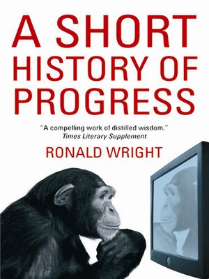 cover image of A Short History of Progress